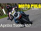Moto Puls video test: Aprilia Tuono 457